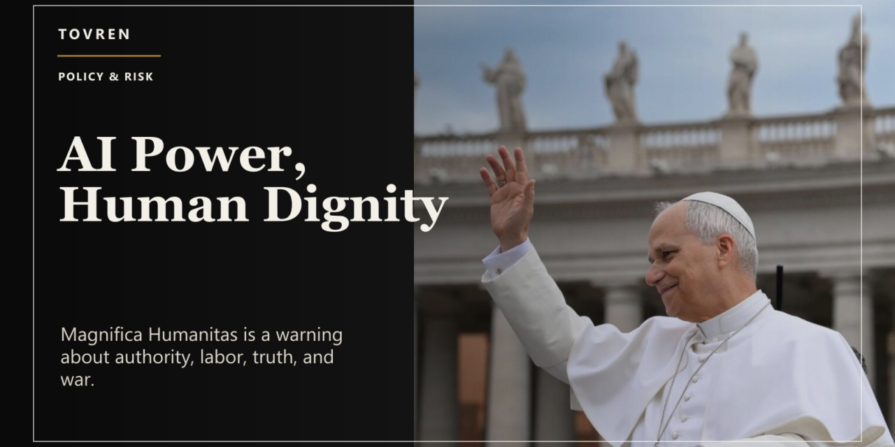 Editorial image about Pope Leo XIV, Magnifica Humanitas, artificial intelligence governance, and Big Tech accountability.