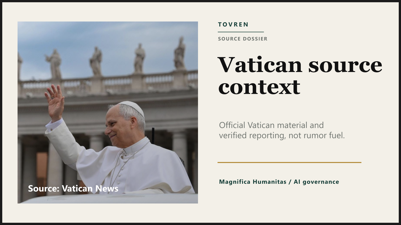 Source-context image showing Pope Leo XIV from Vatican News alongside the Magnifica Humanitas AI encyclical context.